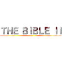 ＴＨＥ ＢＩＢＬＥ ＩＩ (Sex?)