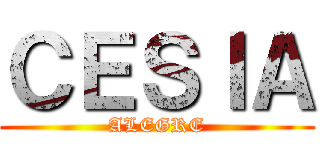 ＣＥＳＩＡ (ALEGRE)