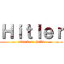 Ｈｉｔｌｅｒ (attack on juifs)