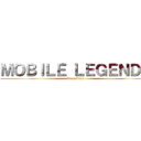 ＭＯＢＩＬＥ ＬＥＧＥＮＤＳ (bang bang)