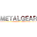 ＭＥＴＡＬＧＥＡＲ (solid)