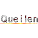 Ｑｕｅｌｌｅｎ ()