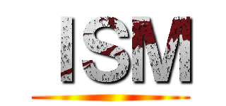 ＩＳＭ ()