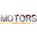 ＭＯＴＯＲＳ (motors)