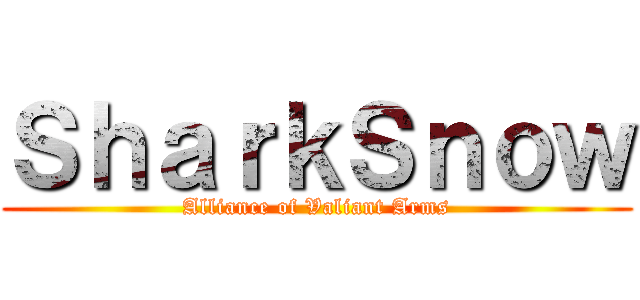 ＳｈａｒｋＳｎｏｗ (Alliance of Valiant Arms)