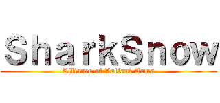 ＳｈａｒｋＳｎｏｗ (Alliance of Valiant Arms)