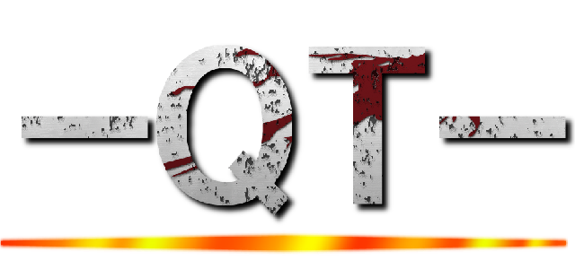 －ＱＴ－ ()