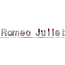 Ｒｏｍｅｏ Ｊｕｌｉｅｔ ()