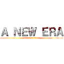 Ａ ＮＥＷ ＥＲＡ (attack on titan)