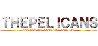 ＴＨＥＰＥＬＩＣＡＮＳ (ATTACK ON CASTLE NATHRIA)