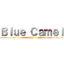 Ｂｌｕｅ Ｃａｍｅｌ (10月)