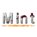 Ｍｉｎｔ (attack on mint)
