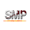 ＳＭＰ (attack on titan)