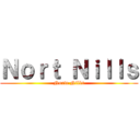 Ｎｏｒｔ Ｎｉｌｌｓ (Norte Nills)