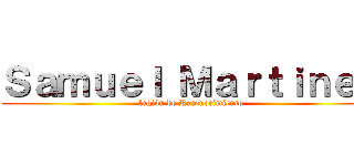 Ｓａｍｕｅｌ Ｍａｒｔｉｎｅｚ (legión de Reconocimiento)