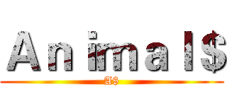 Ａｎｉｍａｌ＄ (A$)