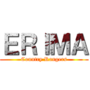 ＥＲＩＭＡ (Country Rangers)