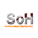 ＳｏＨ (Soldiers of Humanity)