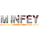 ＭＩＮＦＥＹ (MINFEY)