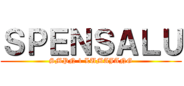 ＳＰＥＮＳＡＬＵ (SMPN 1 LUMAJANG)