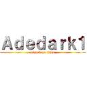 Ａｄｅｄａｒｋ１ (attack on titan)