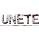 ＵＮＥＴＥ ()