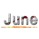 Ｊｕｎｅ (Calendar)