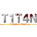Ｔ１Ｔ４Ｎ (CLAN T1T4N)