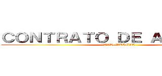 ＣＯＮＴＲＡＴＯ ＤＥ ＡＭＩＳＴＡＤ (ALE-MUGGLE)