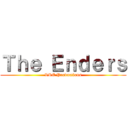 Ｔｈｅ Ｅｎｄｅｒｓ (LRE Productions)