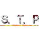 Ｓ．Ｔ．Ｐ (attack on titan)
