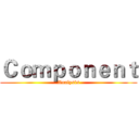Ｃｏｍｐｏｎｅｎｔ (Analysis)