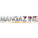 ＭＡＮＧＡＺＩＮＥ (進撃の巨人)