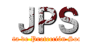 ＪＰＳ (Junta de Protección Social)