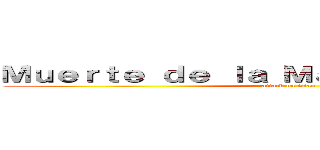 Ｍｕｅｒｔｅ ｄｅ ｌａ Ｍａｍａ ｄｅ ｅｒｅｎ  (attack on titan)