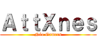 ＡｔｔＸｎｅｓ (Néo Gamers)