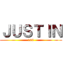ＪＵＳＴＩＮ (108)