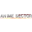 ＡＮＩＭＥ ＳＥＣＴＯＲ (attack on titan)