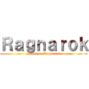 Ｒａｇｎａｒｏｋ (attack on Ragnarok)