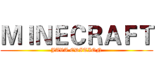 ＭＩＮＥＣＲＡＦＴ (JAVA EDITION)