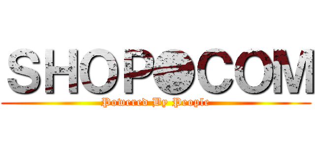 ＳＨＯＰ●ＣＯＭ (Powered By People)
