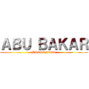 ＡＢＵ ＢＡＫＡＲ (PRESENTED)