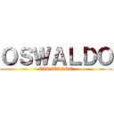 ＯＳＷＡＬＤＯ (VISITANTE)