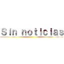 Ｓｉｎ ｎｏｔｉｃｉａｓ ()