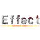 Ｅｆｆｅｃｔ (attack on titan)