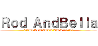 Ｒｏｄ ＡｎｄＢｅｌｌａ (Cheung Kwun Ting & Lam Wing Yan)