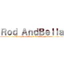 Ｒｏｄ ＡｎｄＢｅｌｌａ (Cheung Kwun Ting & Lam Wing Yan)
