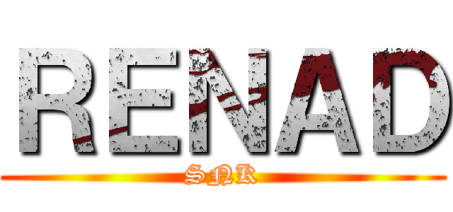 ＲＥＮＡＤ (SNK)