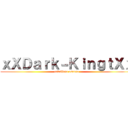 ｘＸＤａｒｋ－ＫｉｎｇｔＸｘ (caballero oscuro)