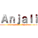 Ａｎｊａｌｉ (Shingeki no Kyojin)